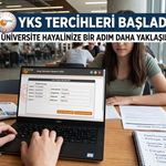 YKS Tercihleri Başladı | Üniversite Hayali Kuran Adaylar İçin Kritik Dönem