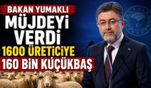Bakan Yumaklı müjdeyi verdi 1600 üreticiye 160 bin küçükbaş