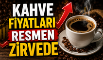 Kahve fiyatları resmen zirvede