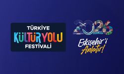 Türkiye Kültür Yolu Festivali 2026’da Eskişehir’de