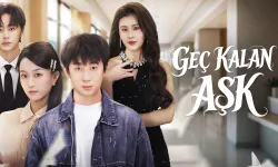 Geç Kalan Aşk Full HD, Tek Parça İzle!