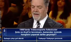 1990'larda Trabzonsporlu futbolcular Şota ve Arçil'in tercümanı, kameralar önünde hangisini yaparak tarihe geçmişti?