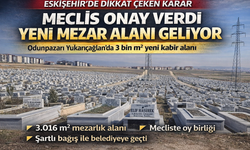 Meclis Onay Verdi, Yer Belirlendi!