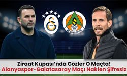 Ziraat Kupası'nda Aslan Sahada! Alanyaspor-Galatasaray Maçı Saat Kaçta, Hangi Kanalda?