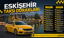 Eskişehir Taksi Durakları: Şehrin Her Noktasına Hızlı ve Konforlu Ulaşım