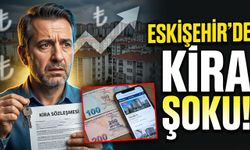 Eskişehir'de kira fiyatları tırmanışta: En uygun bütçeli mahalleler açıklandı