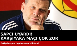 Şapçı’dan Kritik Uyarı: “Karşıyaka Maçı Sandığınızdan Daha Zor!”
