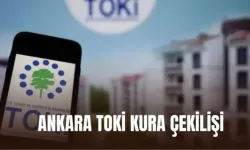 Ankara TOKİ kura çekilişi isim listesi yayımlandı mı? TOKİ Ankara kura sonuçları açıklandı mı?