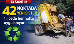 Eskişehir’de geri dönüşüm hamlesi: 42 noktada yeni sistem
