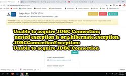 Unable To Acquire JDBC Connection Doğrulama Hatası ve Çözümü Nedir? (2026 Güncel Rehber)
