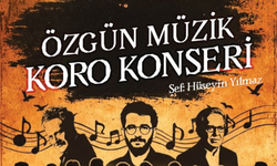 Özgün Müzik Koro Konseri Sanatseverlerle Buluşuyor