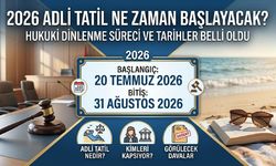 2026 Adli Tatil Ne Zaman Başlayacak?