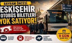 Bayram Öncesi Eskişehir Otobüs Biletleri Yok Satıyor!