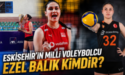 Eskişehirli Ezel Balık A Milli Takım'da