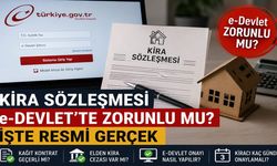 Kira Sözleşmesi e-Devlet’te Zorunlu mu? İşte Resmi Gerçek