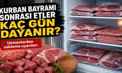 Kurban Bayramı Sonrası Etler Kaç Gün Dayanır?