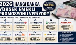 2026 Hangi Banka Yüksek Emekli Promosyonu Veriyor?