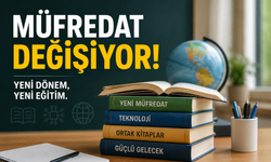 Milli Eğitim Bakanı Açıkladı: Müfredat Değişiyor!