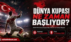 Dünya Kupası Ne Zaman Başlıyor? 2026 FIFA Dünya Kupası Maç Takvimi