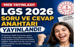 MEB Yayınladı! LGS 2026 Soru ve Cevap Anahtarı Yayınlandı!