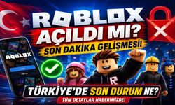 Roblox Açıldı mı? Türkiye'de Son Durum Ne?