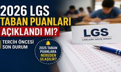 2026 LGS Taban Puanları Ne Zaman Kesinleşecek?