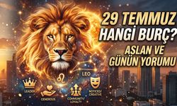 29 Temmuz Hangi Burç? Hangi Burcu Ne Bekliyor?