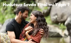 Hudutsuz Sevda Yeni Dizisi: Yeni Sezon Ne Zaman Başlayacak? Hudutsuz Sevda Dizisi Bitti mi?