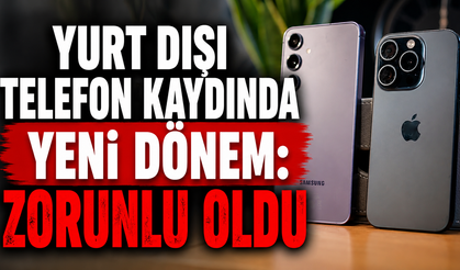 Yurt dışı telefon kaydında yeni dönem: Zorunlu oldu