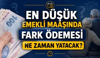En düşük emekli maaşında fark ödemesi ne zaman yatacak?