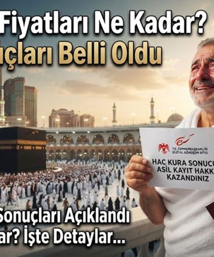 2027 Hac Fiyatları Ne Kadar? Kura Sonuçları Belli Oldu