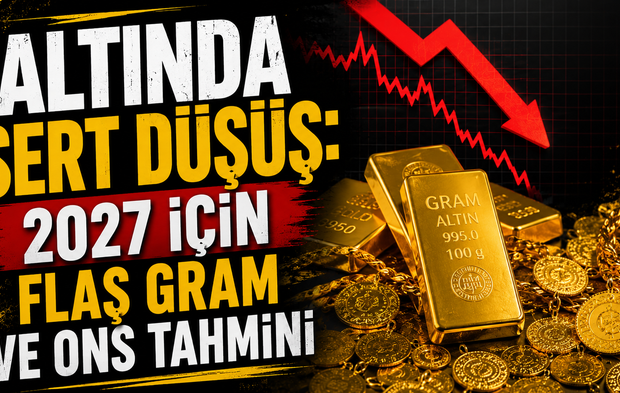 Altında sert düşüş: 2027 için flaş gram ve ons tahmini