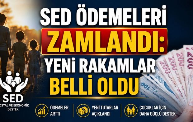 SED ödemeleri zamlandı: Yeni rakamlar belli oldu