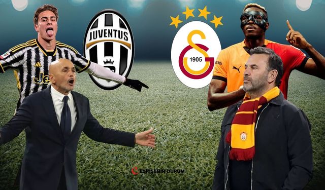 Galatasaray Juventus Maçı Ne Zaman? Saat Kaçta, Hangi Kanalda?