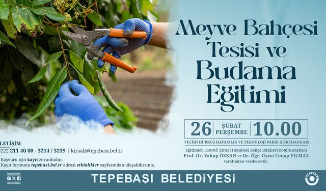 Tepebaşı’nda Budama Eğitimi İçin Kayıtlar Başladı