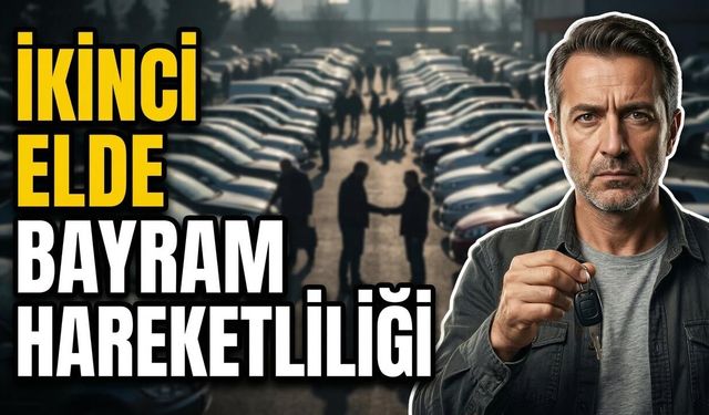 Bayram öncesi oto pazarında ikinci el fiyatları şaşırttı