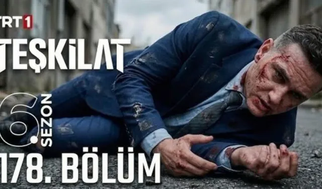 TRT 1 Teşkilat yeni bölüm fragmanı yayınlandı mı? Teşkilat Uzay ölecek mi? Teşkilat 178. bölüm fragmanı izle!