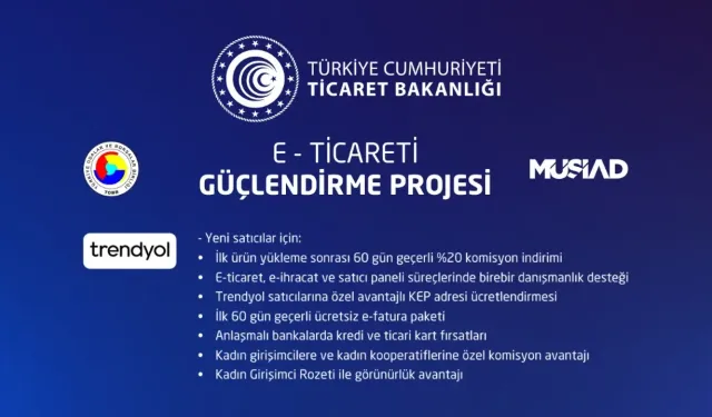 Ticaret Bakanlığı Trendyol e-ticaret desteği nedir? (2026)