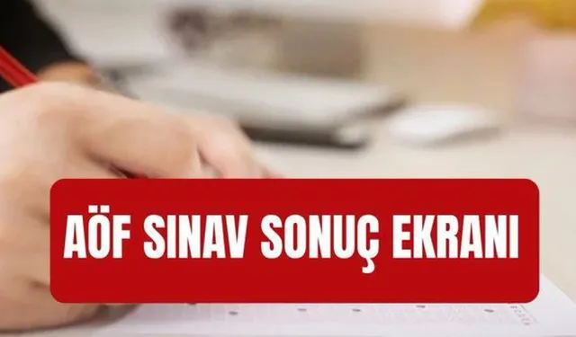 AÖF sınav sonuçları nereden öğrenilir? AÖF SINAV SONUÇLARI: Anadolu Üniversitesi bahar dönemi final sınav sonuçları açıklandı mı?