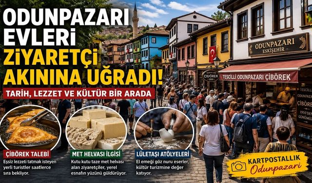 Eskişehir Odunpazarı Evleri Ziyaretçi Akınına Uğradı