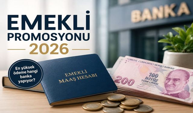 Emekli Promosyonu 2026 Yılında Rekor Seviyede