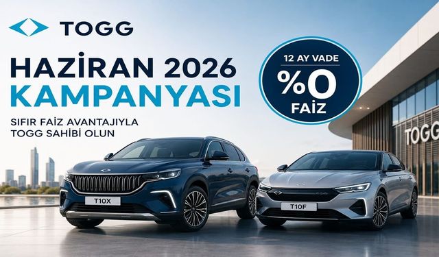 Togg Haziran 2026 Kampanyası Fırsatları Resmen Başladı!