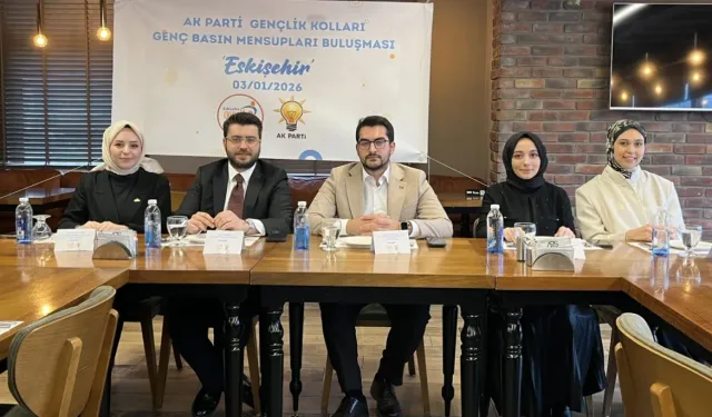 AK Parti Eskişehir Gençlik Kolları’ndan Genç Basın Mensuplarıyla Buluşma