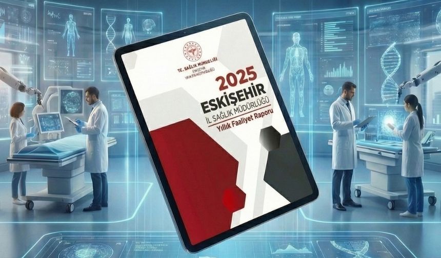 Eskişehir’in sağlık hafızası yayınlarla kayıt altına alındı