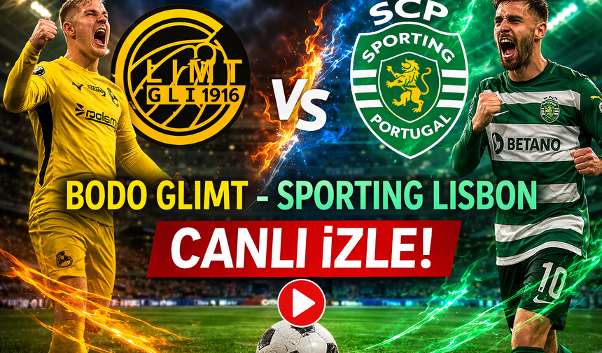 Bodo Glimt Sporting Lisbon maçı hangi kanalda, nereden izlenir? Bodo Glimt Sporting Lisbon CANLI izle!