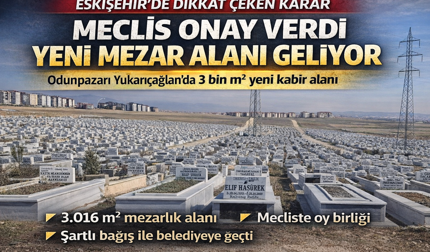 Meclis Onay Verdi, Yer Belirlendi!