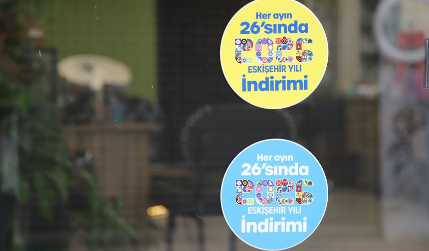 Eskişehir’de Her Ayın 26’sı İndirim Günü