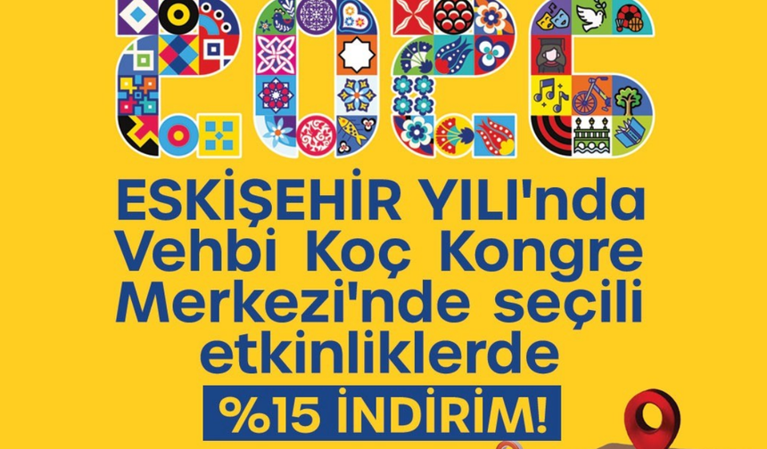 Vehbi Koç Kongre Merkezi’nden Eskişehir Yılına Destek