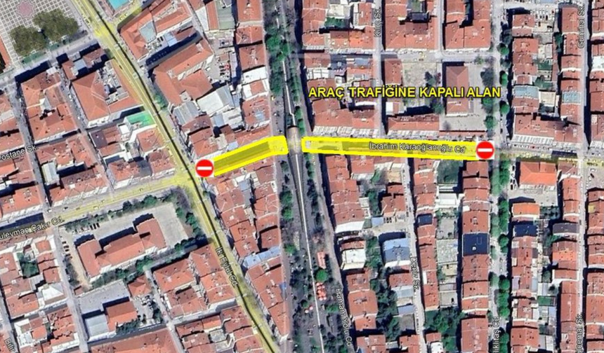 Çalışma Nedeniyle Trafiğe Kapatılacak Yerler Açıklandı