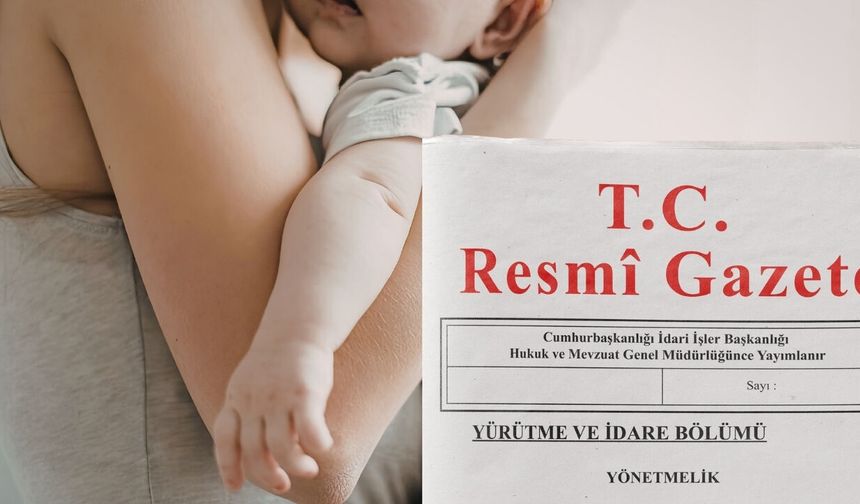 Doğum İzinlerinde Son Dakika: Doğum İzni Uzatıldı mı? Doğum İzni Ne Zaman Resmi Gazete Yayınlanacak?